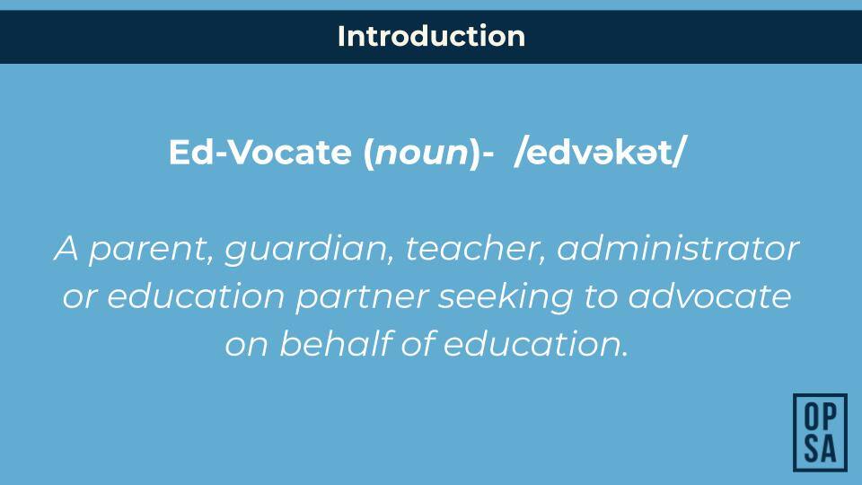 OPSA_ Becoming Ed-vocates for Blog (2)