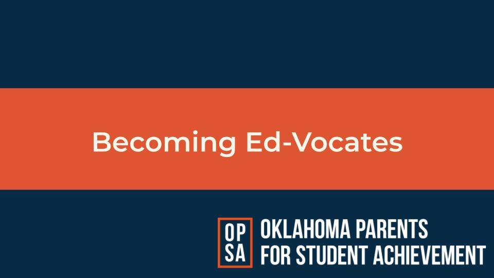 OPSA_ Becoming Ed-vocates for Blog